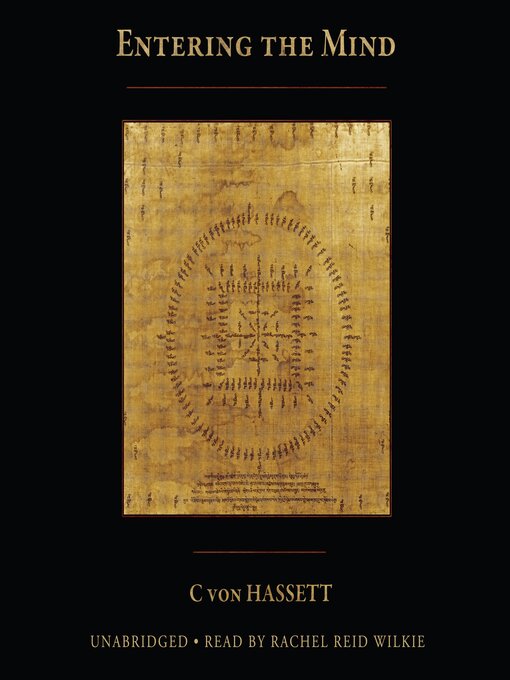 Title details for Entering the Mind by C von Hassett - Available